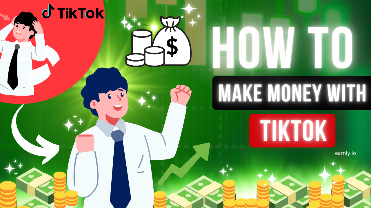 Make Money on TikTok