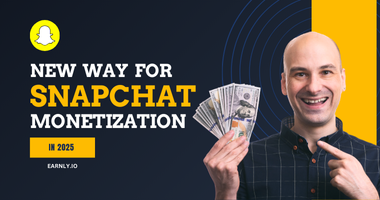 Snapchat Monetization 2025