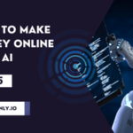 Make Money Online with AI